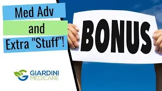 Medicare Advantage (Part C) Additional Benefits