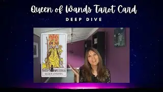 The Queen of Wands Tarot card meaning. Deep dive!