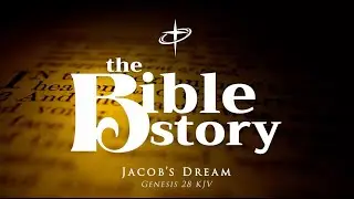 Stories of the Bible | Jacob’s Dream