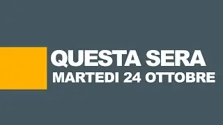 Stasera in tv, programmi tv e film in prima serata | 24 ottobre 2017