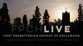 FPCH Palm Sunday Worship 4/5/2020