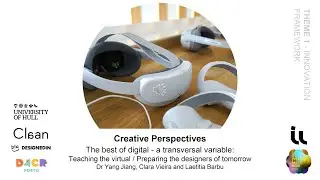 CREATIVE PERSPECTIVES - The best of digital - a transversal variable #CreativeSkillsWeek