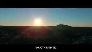 Tip For Creating Cinematic Drone Footage Example: Smooth Panning