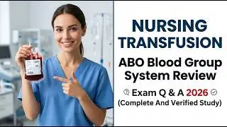 NURSING TRANSFUSION ABO Blood Group System Review Exam Q & A 2026 (Complete And Verified Study
