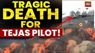 Tejas Crash in Dubai: Pilot Killed as HAL LCA Mk1 Fighter Jet Crashes at Dubai Air Show| India Today