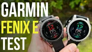 Garmin Fenix E Test: die g&uuml;nstigere Garmin Fenix 8 ?