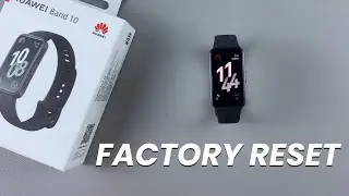 How To Factory Reset Huawei Band 10