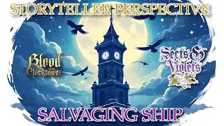 Blood on the Clocktower: Storyteller Perspective [Sects & Violets] - Salvaging Ship