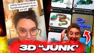 3D Printing Community ANGRY Over Tiktokker's Videos...
