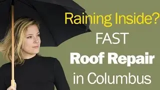 Columbus Leaky Roof Repair |  24 Hour Roof Repair Columbus
