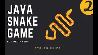 Making the Snake Game in Java - Part 2