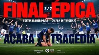 FINAL &Eacute;PICA CONTRA EL INTER MIL&Aacute;N (ACABA EN TRAGEDIA) | Dream League Soccer 2025