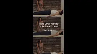 Wind Down Routine ft. @anshuka-yoga  & Deepika Padukone l Self-care for&nbsp;the&nbsp;mind&nbsp;l&nbsp;82&deg;E