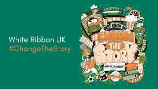 White Ribbon Day 2023 | Change The Story