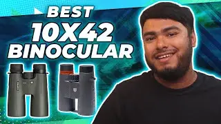 Top 5 Best 10x42 Binoculars [Reviews in 2023]