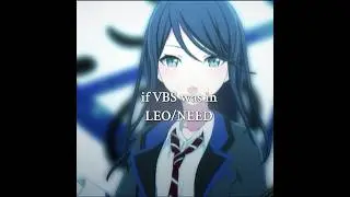 in my opinion! #projectsekai #vividbadsquad #pjsk #leoneed #vbs