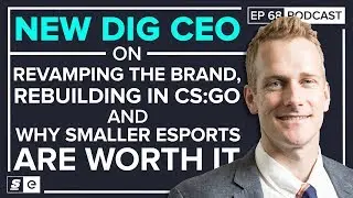 New Dignitas CEO on revamping the brand, rebuilding in CS:GO and why smaller esports are worth it