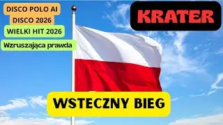 Krater -Wsteczny bieg (Official Video) Disco Polo AI HIT Ballada o Polsce