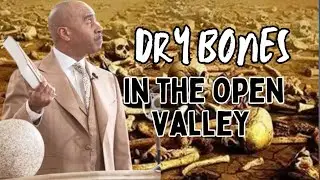 Pastor Gino Jennings/DRY BONES IN THE OPEN VALLEY #keepingitholy #holiness 