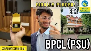 I GOT PLACED AT BPCL (PSU) || GOVERNMENT JOB AT 22 || EXPLORING MUMBAI