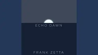 Echo Dawn