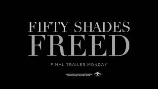 #Fifty Shades Freed - Teaser Trailer