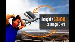 I buy a $ 355,000 passenger drone but watch the rip-off | by Noath's