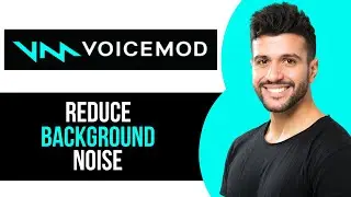 How to Reduce Background Noise in Voicemod App