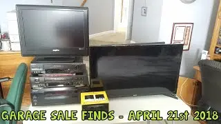 Garage Sale Finds -  April 21st 2018