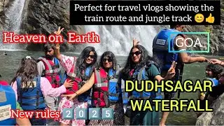 Dudhsagar waterfall full guide 2025 -route, timing& budget ||goa to Dudhsagar full travel guide 2025