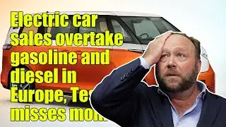 Electric car sales overtake gasoline and diesel in Europe, Tesla misses momentum