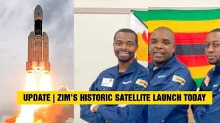 UPDATE | ZIM's HISTORIC SATELLITE LAUNCH TODAY | DAILY NEWS