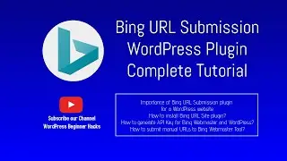 Bing URL Submission WordPress Plugin Complete Tutorial in English #Bing_URL_Submission #wordpress