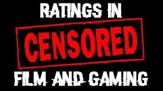 THE RISE OF CENSORSHIP - EPISODE 1: Ratings In Film & Gaming (Australia VS The USA)