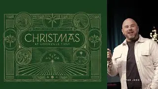 Dear children...I Love You This Much | Advent 2025 | Pastor Josh O'Connor