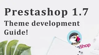 How to Create PrestaShop Theme – A Beginners Tutorial - 8/10