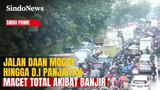 Jalan Daan Mogot hingga D.I Panjaitan Terendam Banjir, Lalu Lintas Lumpuh dan Tersendat |Sindo Prime