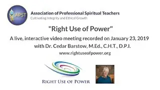 The Right Use of Power with Dr. Cedar Barstow
