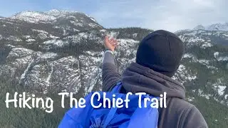Hiking the Stawamus Chief Trail || Squamish, British Columbia