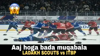 Aaj hoga bada muqabala | Ladakh Scouts vs ITBP