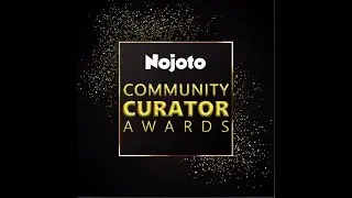 Nojoto Curator Awards | Special Video - Nojoto App