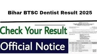 Bihar BTSC Dentist Result 2025 | Cut Off Marks, Merit List