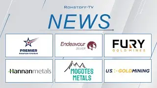 Nachrichten: Premier American Uran., Endeavour Silver, Fury Gold, Hannan, Mogotes und U.S.GoldMining