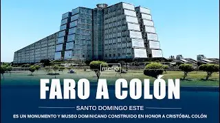 Faro a Col&oacute;n | Santo Domingo Este | Rep&uacute;blica Dominicana