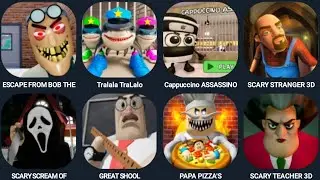 Escape From Bob The, Tralala Tralalo, Cappucino Assassino, Scary Stranger 3D, Scary scream of, ...