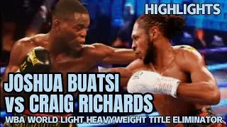 Joshua Buatsi vs Craig Richards Highlights / Boxing