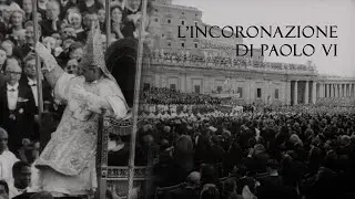 L'incoronazione del nuovo pontefice Paolo VI - 1963 - filmato storico