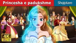 Princesha e padukshme | The Invisible Princess in Albanian | Albanian Fairy Tales