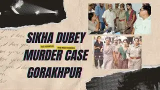 True Crime Files | Ladki ka Khatarnak Khel | Sikha Dubey Murder Case by Surabhi Chaubey