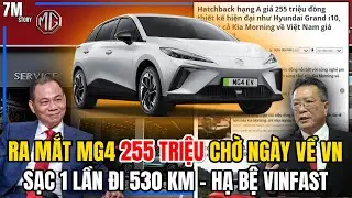 RA MẮT MG4 GI&Aacute; CHỈ 255 TRIỆU CHỜ NG&Agrave;Y VỀ VIỆT NAM! SẠC 1 LẦN ĐI 530 KM